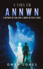 A Vida Em Annwn : A historia da vida apos a morte de Willy Jones - eBook