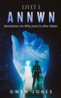 Livet i Annwn : Berattelsen om Willy Jones liv efter doden - eBook