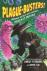Plague-Busters! : Medicine'S Battles with History's Deadliest Diseases - eBook
