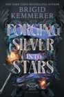 Forging Silver into Stars - eBook