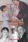 Star of Courage : Recognizing the Heroes Among Us - Book