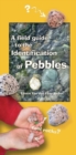 A Field Guide to the Identification of Pebbles - Book