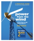 Power from the Wind - 2nd Edition : A Practical Guide to Small Scale Energy Production - eBook