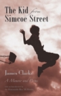 The Kid from Simcoe Street : A Memoir and Poems - Book