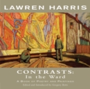 Contrasts: In the Ward : A Book of Poetry and Paintings - Book