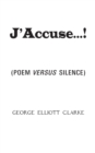 J'Accuse...! : (Poem Versus Silence) - Book