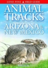Animal Tracks of Arizona & New Mexico - Book