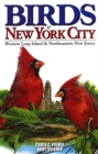 Birds of New York City : Including Long Island and NE New Jersey - Book