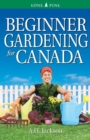 Beginner Gardening for Canada - Book