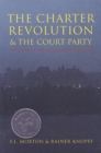 The Charter Revolution and the Court Party - Book