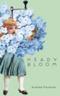 Heady Bloom - Book