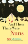 And Then There Were Nuns - eBook