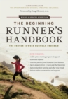The Beginning Runner's Handbook : The Proven 13-Week RunWalk Program - eBook