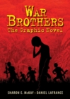 War Brothers : The Graphic Novel - Book