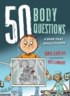 50 Body Questions : A Book That Spills Its Guts - Book