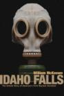 Idaho Falls : The Untold Story of America's First Nuclear Accident - eBook