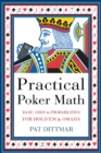 Practical Poker Math : Basic Odds and Probabilities for Hold 'Em and Omaha - eBook