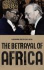 The Betrayal of Africa - eBook