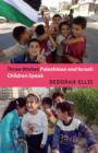 Three Wishes : Palestinian and Israeli Children Speak - eBook