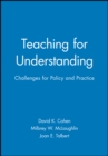 Teaching for Understanding : Challenges for Policy and Practice - Book
