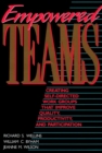 Empowered Teams : Creating Self-Directed Work Groups That Improve Quality, Productivity, and Participation - Book
