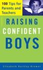 Raising Confident Boys : 100 Tips For Parents And Teachers - Book