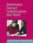 Information Literacy Collaborations That Work - Book