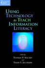 Using Technology to Teach Information Literacy - Book