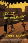 Let It Be Morning - eBook