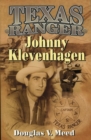 Texas Ranger Johnny Klevenhagen - Book