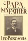 Papa, My Father : A Celebration of Dads - Book
