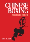 Chinese Boxing : Masters and Methods - Book