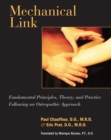 Mechanical Link : Fundamental Principles, Theory, and Practice Following an Osteopathic Approach - Book