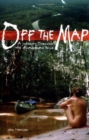 Off the Map : A Journey Through the Amazonian Wild - Book