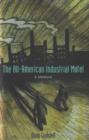 The All-American Industrial Motel : A Memoir - Book