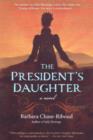 President's Daughter : A Novel - Book