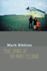 The Dance of No Hard Feelings - Book