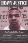 Heavy Justice : The Trial of Mike Tyson - Book
