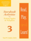 Read, Play, and Learn!® Module 3 : Storybook Activities for Picking Apples & Pumpkins - Book