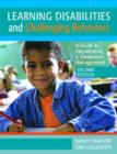 Learning Disabilities and Challenging Behaviors : A Guide to Intervention and Classroom Management - Book