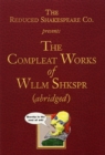 The Compleat Works of Wllm Shkspr (Abridged) - Book