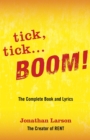 tick tick ... BOOM!: The Complete Book and Lyrics - Book