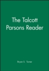 The Talcott Parsons Reader - Book