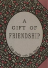 Gift of Friendship : Little Books with Big Hearts - Book