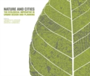 Nature and Cities - The Ecological Imperative in Urban Design and Planning - Book