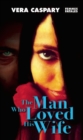 The Man Who Loved His Wife - Book