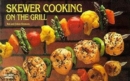 Skewer Cooking on the Grill - Book