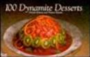 100 Dynamite Desserts - Book