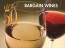 The Best 50 Bargain Wines - Book