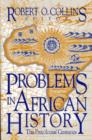 Problems in African History v. 1; The Precolonial Centuries - Book